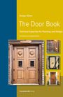 "Rüdiger Müller. The Door Book. Technical Expertise for Planning and Design. 4th Revised and Updated Edition. Fraunhofer IRB Verlag." Links eine Holztür mit dekorativen Schnitzereien, rechts kleine Türbilder.