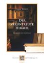 Franz Werfel: Der Veruntreute Himmel, Buch