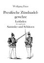 Wolfgang Finze: Preußische Zündnadelgewehre, Buch
