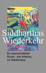 Günter von Hummel: Siddharthas Wiederkehr, Buch
