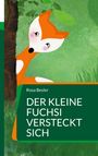 Rosa Besler: Der kleine Fuchsi versteckt sich, Buch