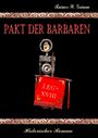 Rainer W. Grimm: Pakt der Barbaren, Buch