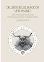 Andreas Mehlstaub: Die griechische Tragödie und Hamlet, Buch