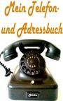 Renate Sültz: Mein Telefon- und Adressbuch, Buch