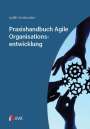 Judith Armbruster: Praxishandbuch Agile Organisationsentwicklung, Buch
