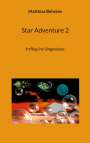 Matthias Behrens: Star Adventure 2, Buch