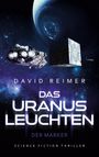 David Reimer: Das Uranus Leuchten, Buch