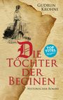 Gudrun Krohne: Die Töchter der Beginen, Buch