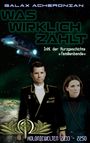 Galax Acheronian: Was wirklich zählt, Buch
