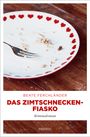 Beate Ferchländer: Das Zimtschneckenfiasko, Buch