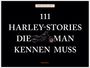 Dirk Mangartz: 111 Harley-Stories, die man kennen muss, Buch