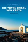Anja Marschall: Die toten Engel von Kreta, Buch