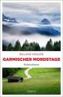 Roland Krause: Garmischer Mordstage, Buch