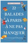Irène Lassus-Fuchs: 22 Balades à Paris à ne pas manquer, Buch