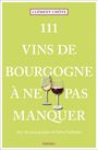 Clément L'hôte: 111 Vins de Bourgogne à ne pas manquer, Buch
