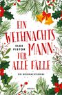 Elke Pistor: Ein Weihnachtsmann für alle Fälle, Buch