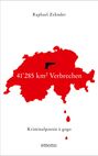 Raphael Zehnder: 41'285 km² Verbrechen, Buch