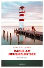 Lukas Pellmann: Rache am Neusiedler See, Buch
