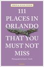 Susan Veness: 111 Places in Orlando That You Must Not Miss, Buch