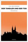 Eva Reichmann: Der Tandler und der Tod, Buch