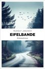 Rudolf Jagusch: Eifelbande, Buch