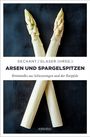 : Arsen und Spargelspitzen, Buch