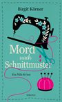 Birgit Körner: Mord nach Schnittmuster, Buch
