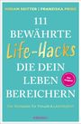 Miriam Seitter: 111 bewährte Life-Hacks, die dein Leben bereichern, Buch