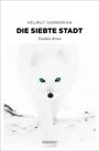 Helmut Vorndran: Die siebte Stadt, Buch