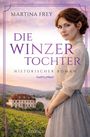 Martina Frey: Die Winzertochter, Buch