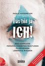 Pablo Hagemeyer: Das bin ja ich! Wie komplexe Persönlichkeitsstrukturen Filmfiguren lebendig machen., Buch