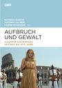 : Aufbruch und Gewalt, Buch