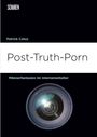 Patrick Catuz: Post-Truth-Porn, Buch