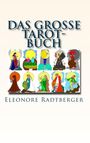 Eleonore Radtberger: Das große Tarot-Buch, Buch