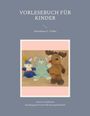 Satorius Goldmann: Vorlesebuch für Kinder, Buch