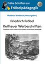 Friedrich Fröbel: Keilhauer Werbeschriften, Buch