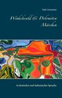 Patti Armanini: Winkelwald & Dolomiten Märchen, Buch