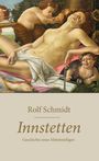 Rolf Schmidt: Innstetten, Buch