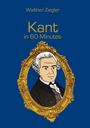 Walther Ziegler: Kant in 60 Minutes, Buch