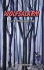 Frank Rebitschek: Wolfsalarm, Buch