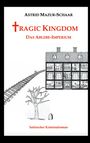 Astrid Mazur-Schaar: Tragic Kingdom - Das Ablebe-Imperium, Buch
