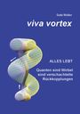 Gabi Müller: Viva Vortex, Buch