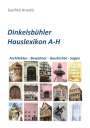 Gerfrid Arnold: Dinkelsbühler Hauslexikon A-H, Buch