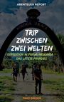 Timo Rieder: Trip zwischen zwei Welten, Buch