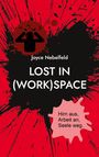 Joyce Nebelfeld: Lost in (Work)Space, Buch