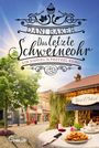 Dani Baker: Das letzte Schweineohr. Ein Hansel & Pretzel Krimi, Buch