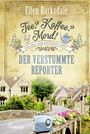 Ellen Barksdale: Tee? Kaffee? Mord! Der verstummte Reporter, Buch