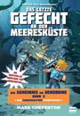 Mark Cheverton: Das letzte Gefecht an der Meeresküste, Buch