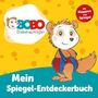 : Bobo Siebenschläfer - Mein Spiegel-Entdeckerbuch, Buch