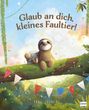 Chris Saunders: Glaub an dich, kleines Faultier!, Buch